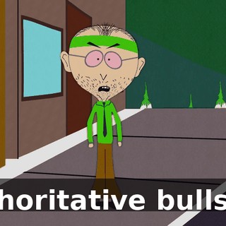 authoritative bullshit.