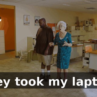 They took my laptop.