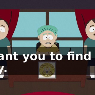 I want you to find out why.