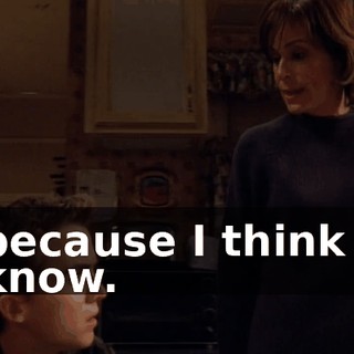 because I think I know.