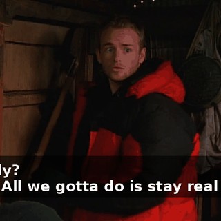 - Really? - Yep. All we gotta do is stay real quiet.