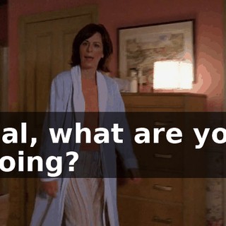 Hal, what are you doing?
