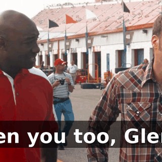 Even you too, Glenn.