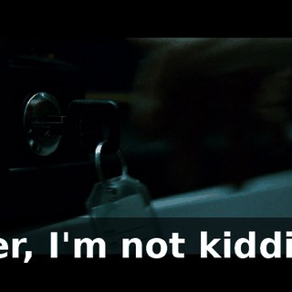 Tyler, I'm not kidding!
