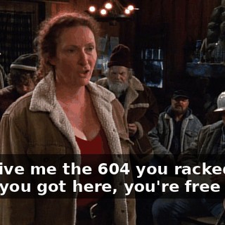 Just give me the $604 you racked up since you got here, you're free to go.