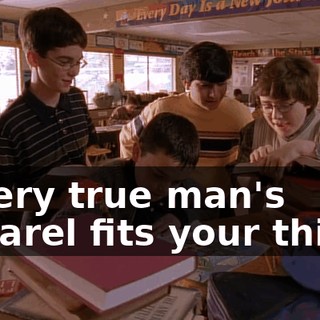 "Every true man's apparel fits your thief."