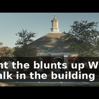 ♪ Light the blunts up When I walk in the building ♪