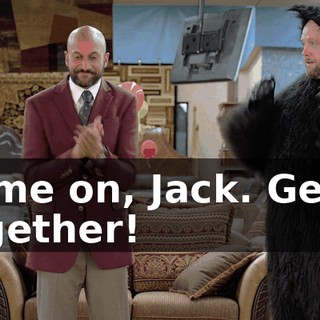 Come on, Jack. Get it together!