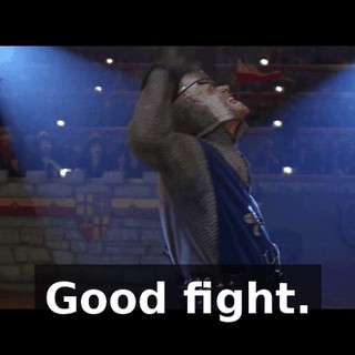 Good fight.