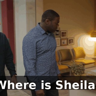 Where is Sheila?