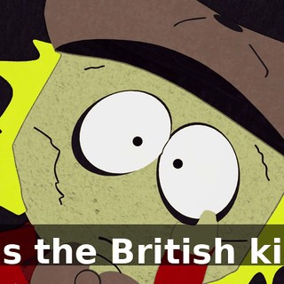 It's the British kid!