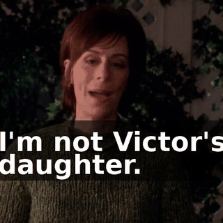 I'm not Victor's daughter.