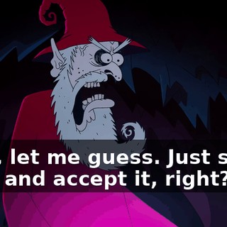 Wait, let me guess. Just shave it off and accept it, right?