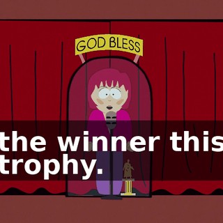 the winner this trophy.
