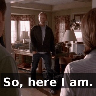 So, here I am.