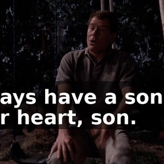 Always have a song in your heart, son.