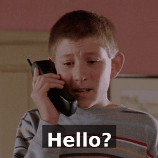 Hello?