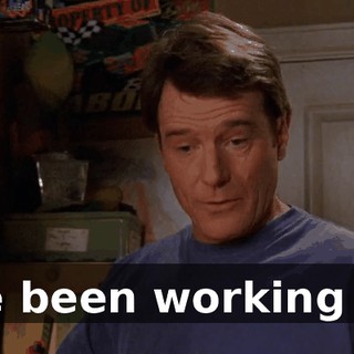 I've been working on.