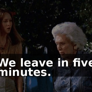 We leave in five minutes.