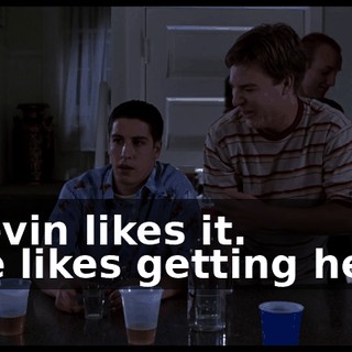 - Kevin likes it. - He likes getting head.