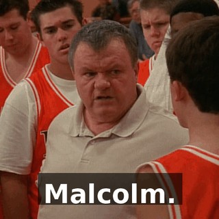 Malcolm.