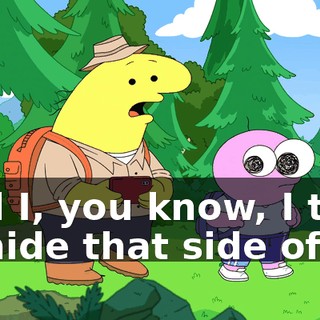 And I, you know, I try to hide that side of me