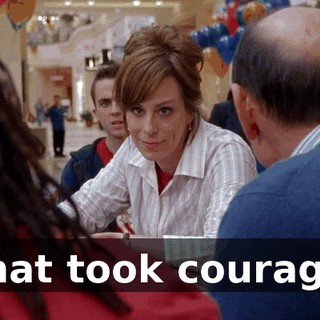 That took courage.