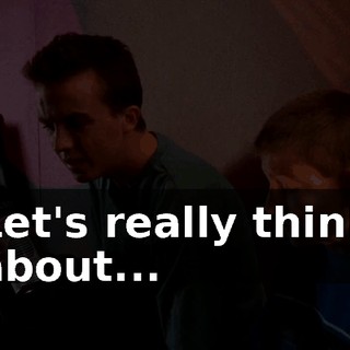 Let's really think about...