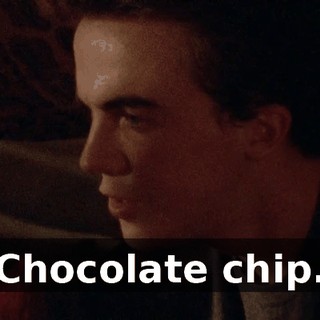 Chocolate chip.
