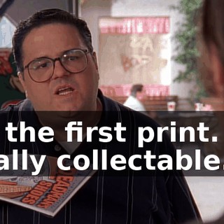 It's the first print. It's totally collectable.