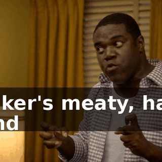 - Biker's meaty, hairy hand