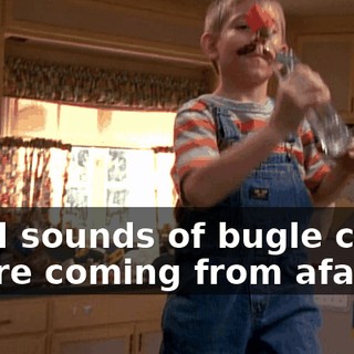 ♪ And sounds of bugle calls Were coming from afar ♪