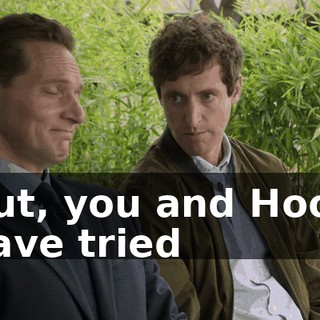 But, you and Hooli have tried