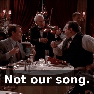 Not our song.