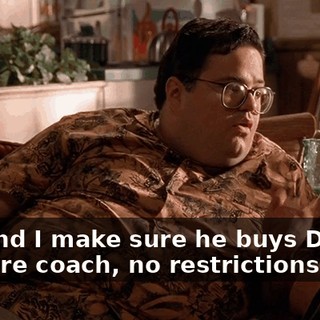 Oh, and I make sure he buys Debbie full fare coach, no restrictions.