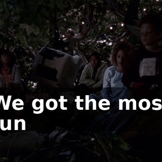 ♪ We got the most fun ♪