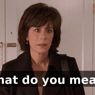 What do you mean?