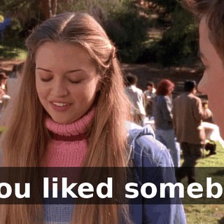 If you liked somebody