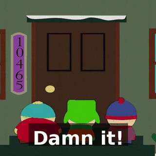 Damn it!