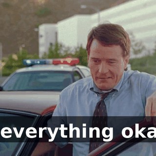 Is everything okay?