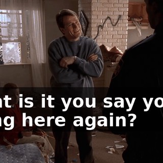 What is it you say you're doing here again?