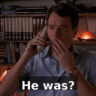 He was?