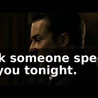 Pick someone special to you tonight.