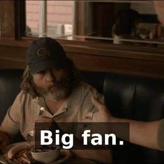 Big fan.