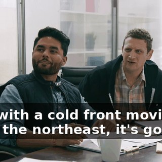 And with a cold front moving in from the northeast, it's going--
