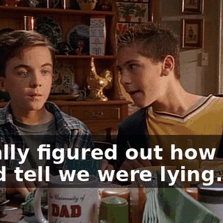 I finally figured out how Mom could tell we were lying.