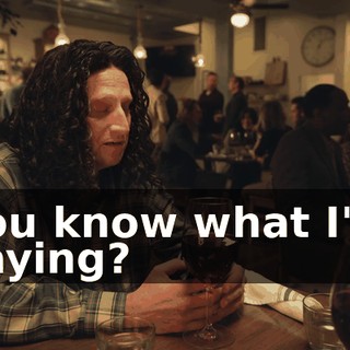 You know what I'm saying?