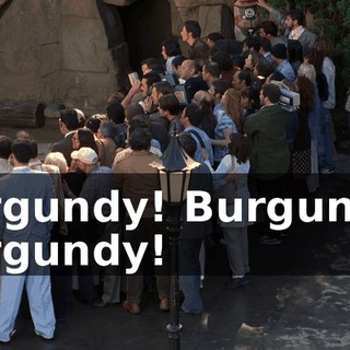 Burgundy! Burgundy! Burgundy!