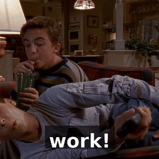 work!