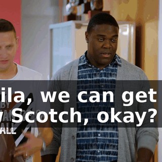 Sheila, we can get you new Scotch, okay?